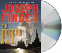 The Moscow Club - Joseph Finder