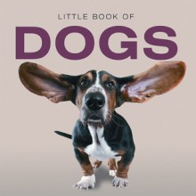 Little Book of Dogs - Jon Stroud