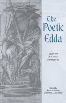 The Poetic Edda: Essays on Old Norse Mythology - Paul L Acker, Carolyne Larrington