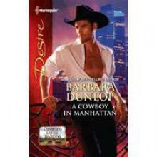 A Cowboy in Manhattan - Barbara Dunlop