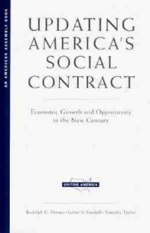 Undating America's Social Contract: Economic Growth and Opportunity in the New Century - Rudolph G. Penner, Timothy Taylor