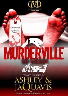 Murderville: The Epidemic - Ashley Antoinette, JaQuavis Coleman