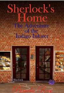 Sherlock's Home: The Adventure of the Indigo Inkster (Finn Sherlock) - Pamela Rose