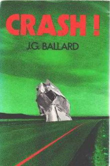 Crash - J.G. Ballard