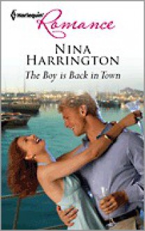 The Boy is Back in Town - Nina Harrington