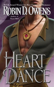 Heart Dance (Celta's Heartmates, #6) - Robin D. Owens