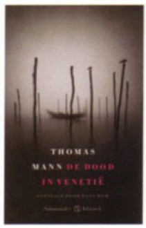 De dood in Venetië - Thomas Mann