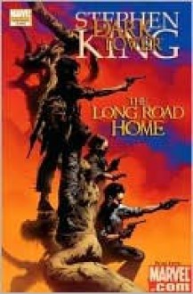 The Dark Tower, Volume 2: The Long Road Home - Robin Furth, Peter David, Jae Lee, Richard Isanove