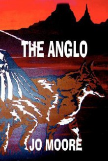 The Anglo, Paperback - Jo Moore