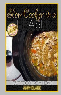 Slow Cooker in a Flash - Mike Dow, Antonia Blyth