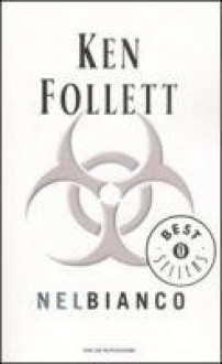 Whiteout - Ken Follett