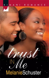 Trust in Me - Melanie Schuster