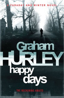 Happy Days - Graham Hurley