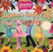 Angelina's Spring Fling - Katharine Holabird, Helen Craig