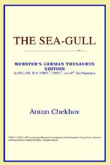 The Sea-Gull - Anton Chekhov