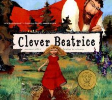 Clever Beatrice - Margaret Willey, Heather M. Solomon