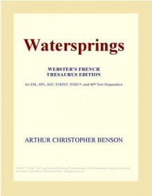 Watersprings - Arthur Christopher Benson