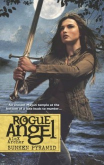 Sunken Pyramid (Rogue Angel, #45) - Alex Archer