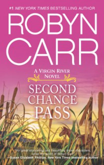 Second Chance Pass - Robyn Carr