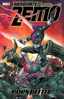 Thunderbolts Presents: Zemo - Born Better - Fabian Nicieza, Tom Grummett