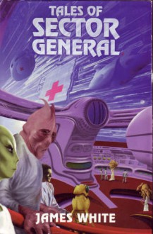 Tales of Sector General - James White