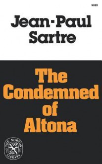 The Condemned of Altona: A Play in Five Acts - Jean-Paul Sartre