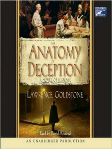 The Anatomy of Deception (Audio) - Lawrence Goldstone, David Ackroyd