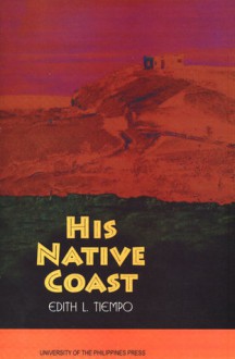 His Native Coast - Edith L. Tiempo