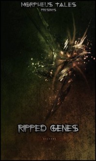 Ripped Genes - Matt Leyshon, Samuel Diamond, Richard Farren Barber