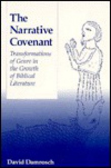 The Narrative Covenant - David Damrosch