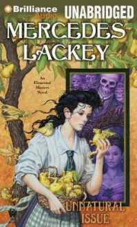 Unnatural Issue - Mercedes Lackey, Kate Reading