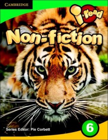 I-Read Pupil Anthology Year 6 Non-Fiction - Pie Corbett