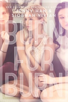 Burn for Burn (Burn for Burn #1) - Jenny Han, Siobhan Vivian