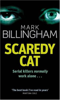 Scaredy Cat (Tom Thorne Novels) - Mark Billingham