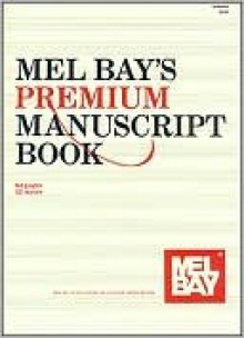 Premium Manuscript Book - Mel Bay