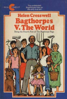 Bagthorpes v. the World - Helen Cresswell