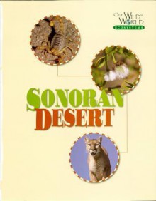 The Sonoran Desert - Wayne Lynch