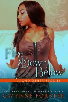 Fire Down Below - Gwynne Forster