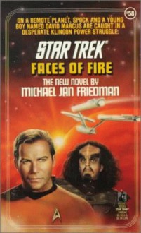 Faces of Fire - Michael Jan Friedman