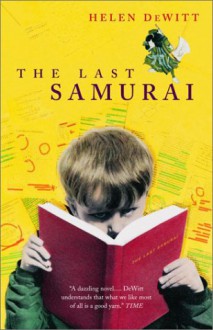 The Last Samurai - Helen DeWitt