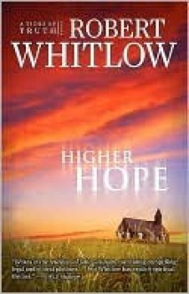 Higher Hope - Robert Whitlow