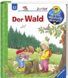 Der Wald - Angela Weinhold