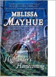 A Highlander's Homecoming - Melissa Mayhue