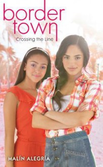 Crossing the Line - Malin Alegria