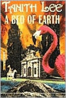 A Bed of Earth - Tanith Lee