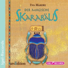 Der magische Skarabäus - Eva Marebu, Peter Kaempfe