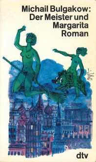 Der Meister und Margarita - Mikhail Bulgakov, Thomas Reschke