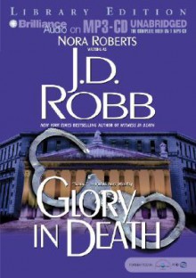 Glory in Death - J.D. Robb, Susan Ericksen
