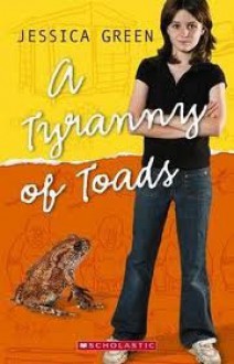 A tyranny of toads - Jessica Green