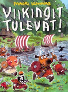 Viikingit tulevat! - Mauri Kunnas